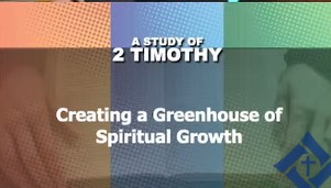 Creating a Greenhouse of Spiritual Growth